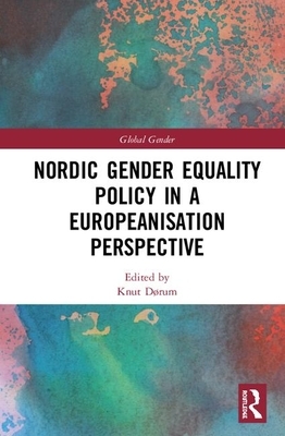 Nordic Gender Equality Policy in a Europeanisation Perspective by 