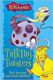 Talking Toasters by Paul Stewart, Chris Riddell