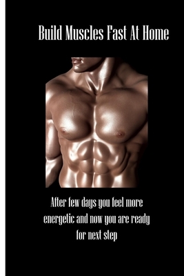 Build Muscles Fast At Home: After few days you feel more energetic and now you are ready for next step by Dark Horse