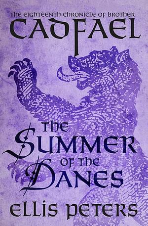 The Summer of the Danes by Ellis Peters