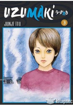 Uzumaki 3. Cilt by Junji Ito