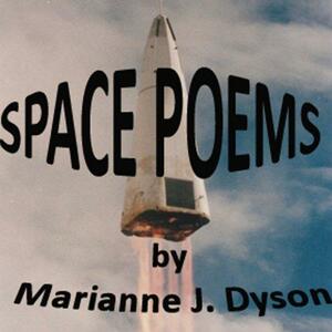 Dyson's Space Poems by Marianne J. Dyson