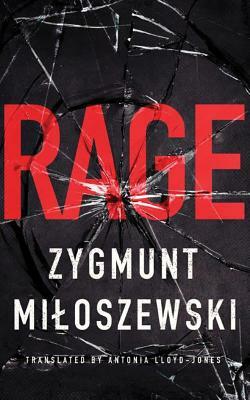 Rage by Zygmunt Miloszewski