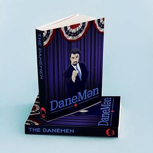 The Danemen by David Daneman