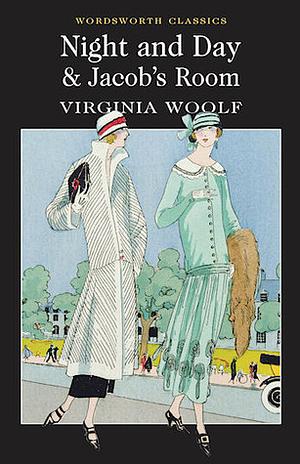 Night and Day / Jacob's Room by Virginia Woolf