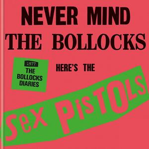 Never Mind The Bollocks, Here's The Sex Pistols: 1977- The Bollocks Diaries by Pat Gilbert