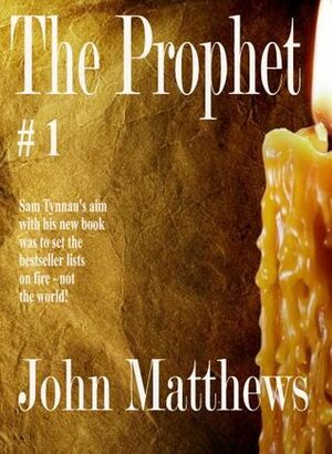 The Prophet - Book 1 by John Matthews