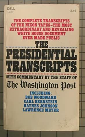 The Presidential Transcripts by The Washington Post