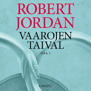 Vaarojen taival by Robert Jordan