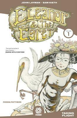 Eleanor & the Egret by John Layman