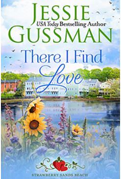 There I Find Love by Jessie Gussman