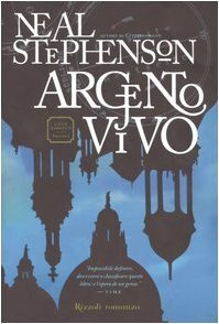 Argento vivo by Gianni Pannofino, Neal Stephenson