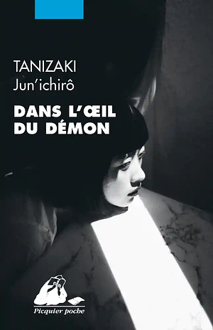 Dans l'oeil du démon by Jun'ichirō Tanizaki