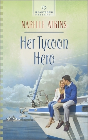 Her Tycoon Hero by Narelle Atkins