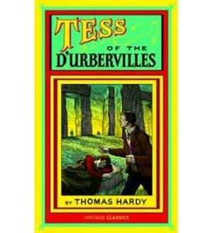 Tess of the D'Urbervilles by Thomas Hardy