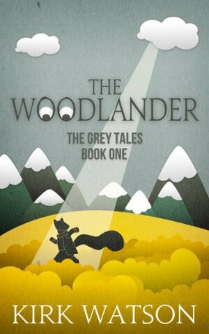 The Woodlander by Kirk Watson