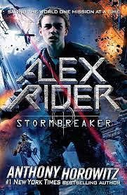 Alex Rider. Stormbreaker by Anthony Horowitz