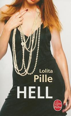 Hell by Lolita Pille