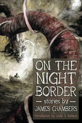 On the Night Border by James Chambers