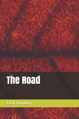 The Road by Jack London