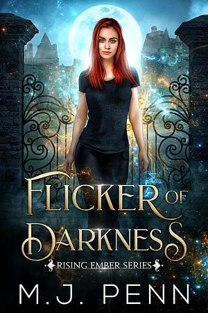 Flicker of Darkness by M.J. Penn