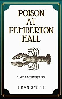 Poison at Pemberton Hall by Fran Smith