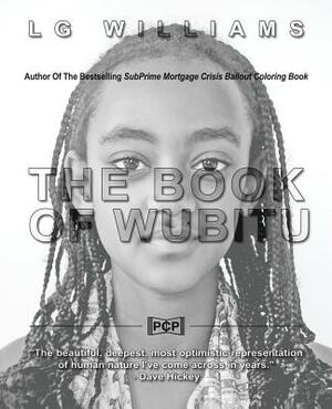 The Book Of Wubitu by Lg Williams