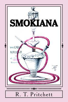 Smokiana: [Illustrated] by R. T. Pritchett