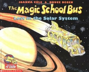 The Magic School Bus Lost in the Solar System by Joanna Cole