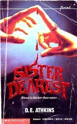 Sister Dearest by D.E. Athkins