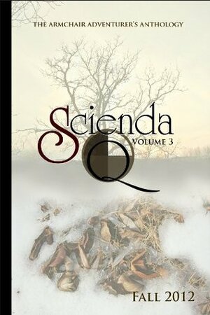 Scienda Quarterly by Paul Mathers, C.L. Dyck, Laurie Mathers, Ashley Clark, P.A. Baines, Marc Schooley