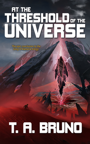 At the Threshold of the Universe by T.A. Bruno