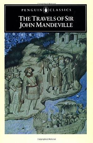 The Travels of Sir John Mandeville by C.W.R.D. Moseley, John Mandeville