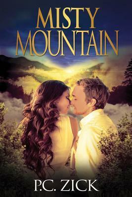Misty Mountain by P. C. Zick