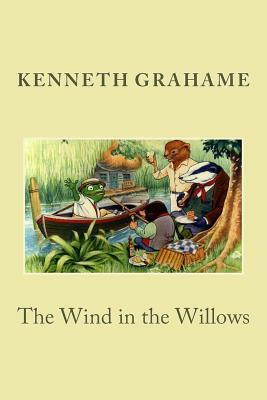 The Wind in the Willows by Kenneth Grahame