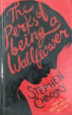 The Perks of Being a Wallflower by Stephen Chbosky