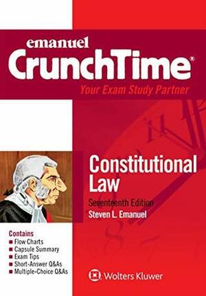 Emanuel CrunchTime for Constitutional Law (Emanuel CrunchTime Series) by Steven L. Emanuel