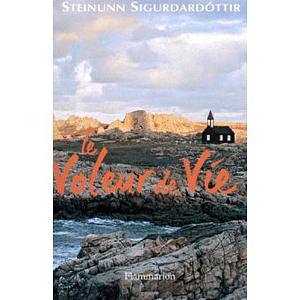 Le Voleur De Vie by Steinunn Sigurðardóttir