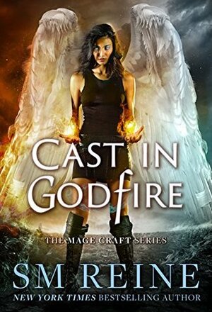 Cast in Godfire by S.M. Reine