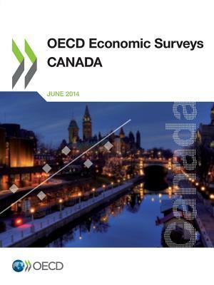 OECD Economic Surveys: Canada: 2014 by 