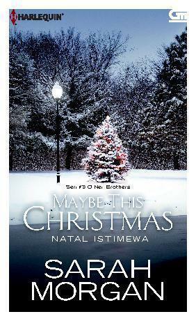 Maybe This Christmas - Natal Istimewa by Sarah Morgan