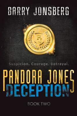 Pandora Jones: Deception by Barry Jonsberg