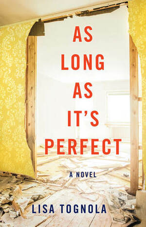 As Long As It's Perfect by Lisa Tognola