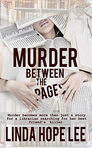 Murder Between the Pages (The Nina Foster Mystery Series Book 1) by Linda Hope Lee
