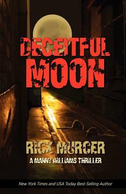 Deceitful Moon by Rick Murcer