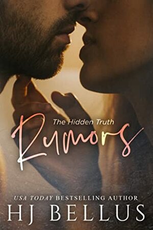 Rumors by H.J. Bellus