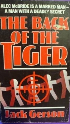 The Back of the Tiger by Jack Gerson