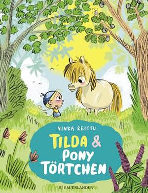 Tilda & Pony Törtchen  by Anu Stohner, Ninka Reittu