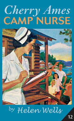 Cherry Ames, Camp Nurse by Helen Wells