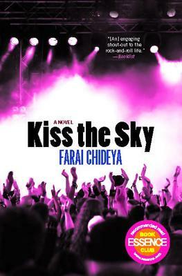 Kiss the Sky by Farai Chideya